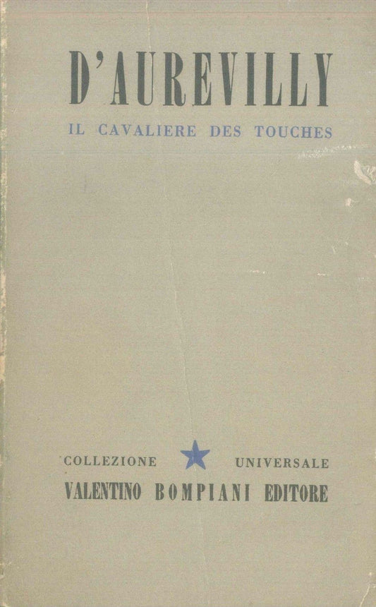 IL CAVALIERE DES TOUCHES - JULES BARBEY D'AUREVILLY