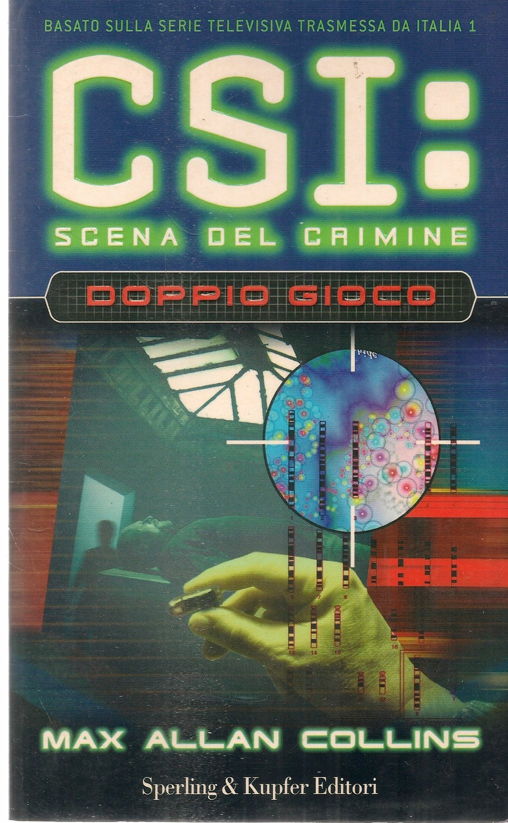 DOPPIO GIOCO. CSI SCENA DEL CRIMINE - MAX ALLAN COLLINS