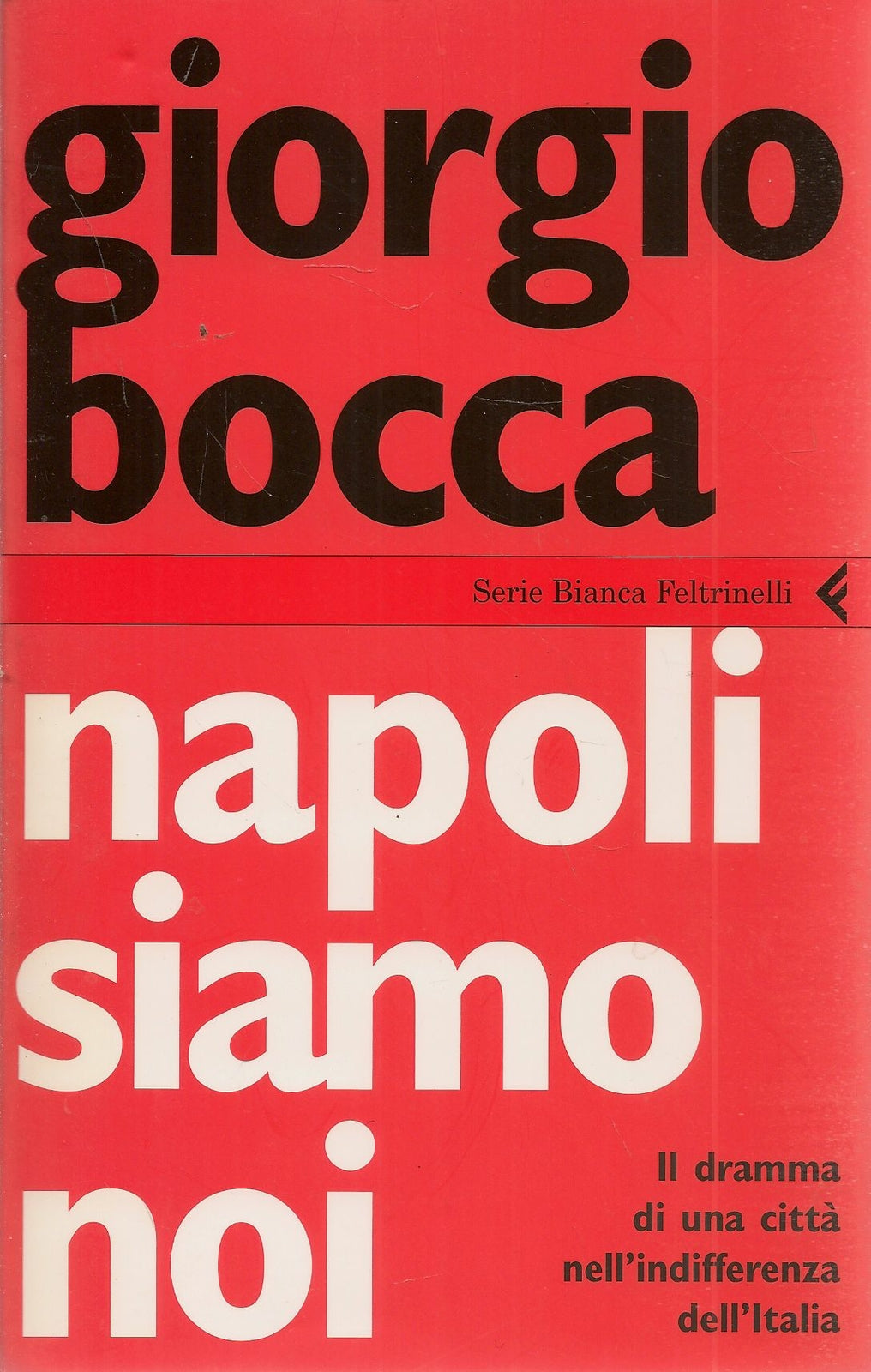 NAPOLI SIAMO NOI - GIORGIO BOCCA