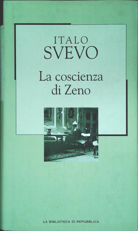 LA COSCIENZA DI ZENO - ITALO SVEVO