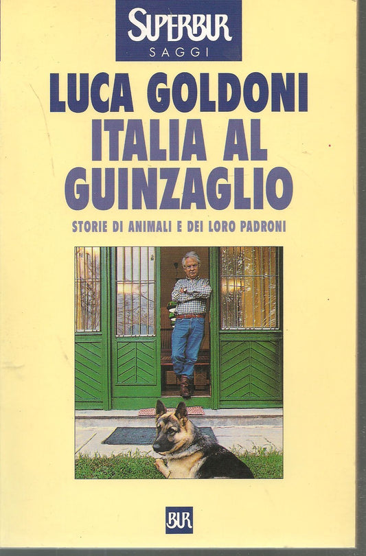 ITALIA AL GUINZAGLIO - LUCA GOLDONI