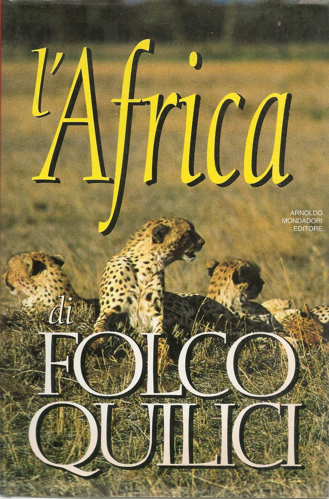 L'AFRICA - FOLCO QUILICI