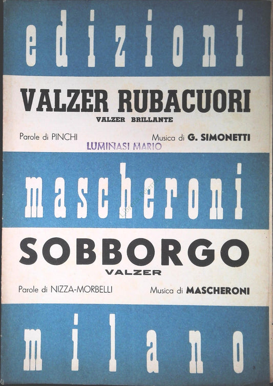 VALZER RUBACUORI. valzer - SOBBORGO. valzer - SPARTITO-SHEET MUSIC
