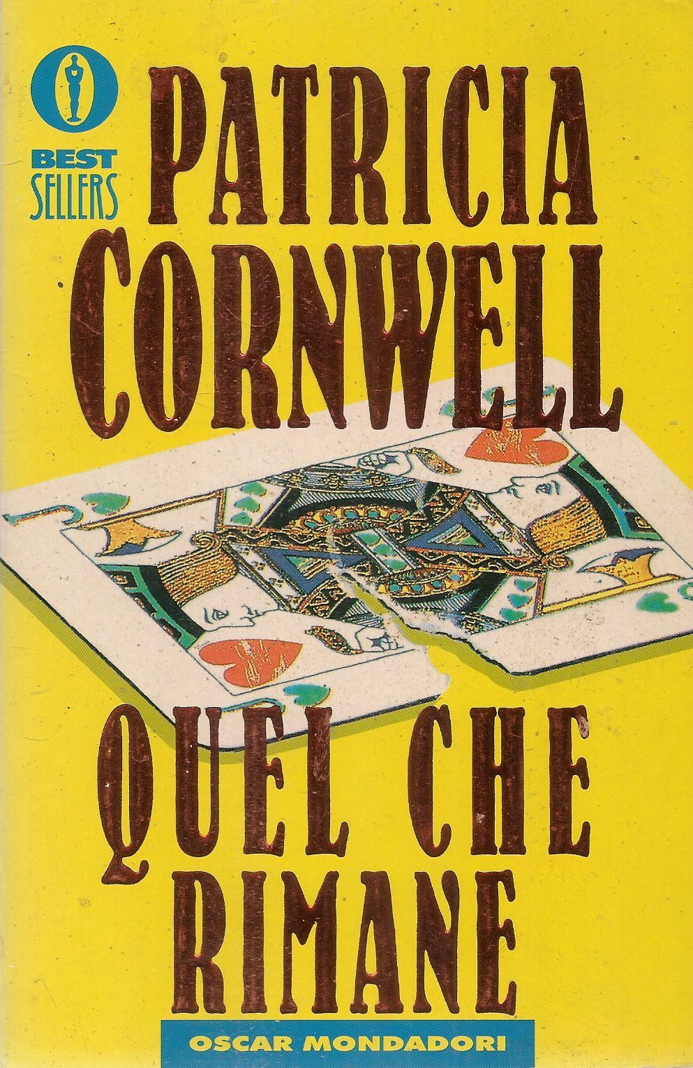 QUEL CHE RIMANE - PATRICIA CORNWELL - OSCAR MONDADORI 2000