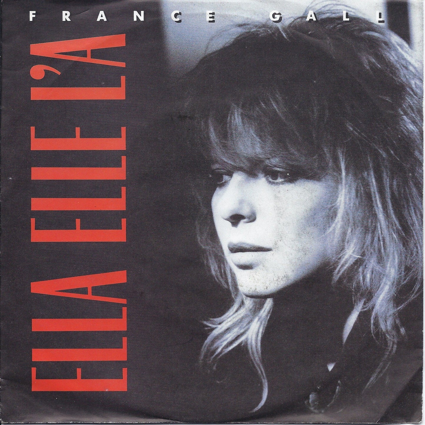 ELLE, ELLE L'A - DANCING BRAVE - FRANCE GALL