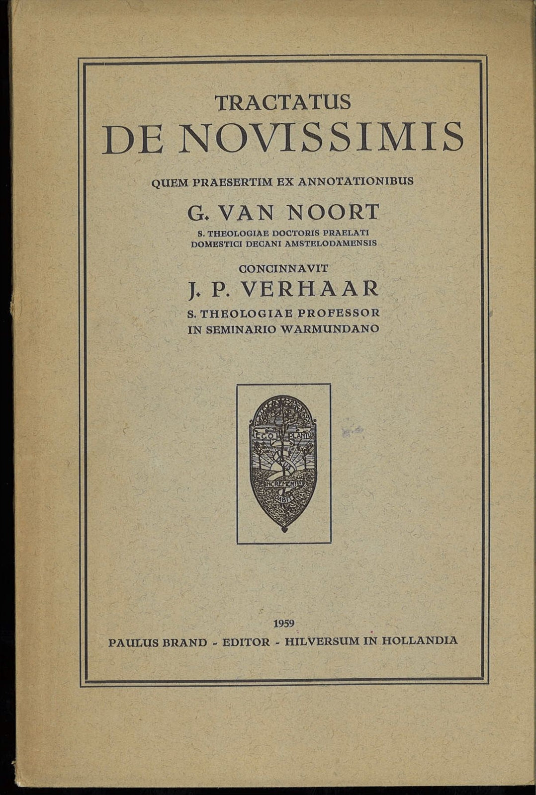 TRACTATUS DE NOVISSIMIS - G. VAN NOORT