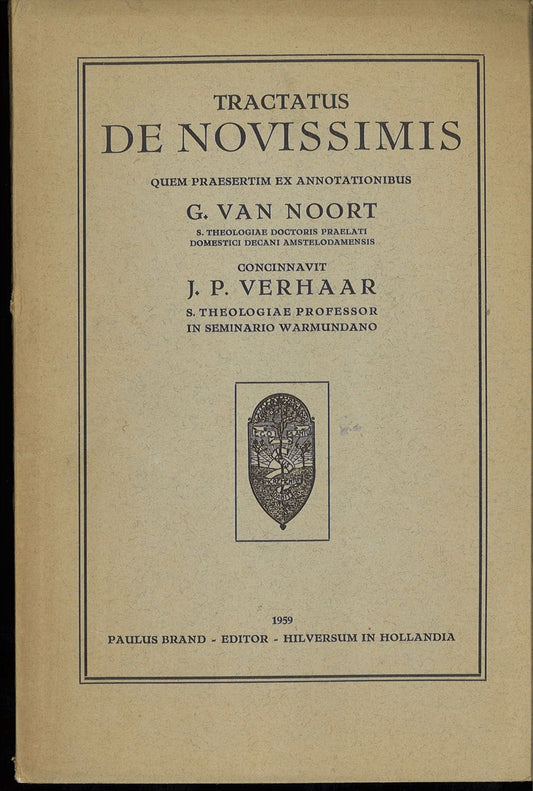 TRACTATUS DE NOVISSIMIS - G. VAN NOORT