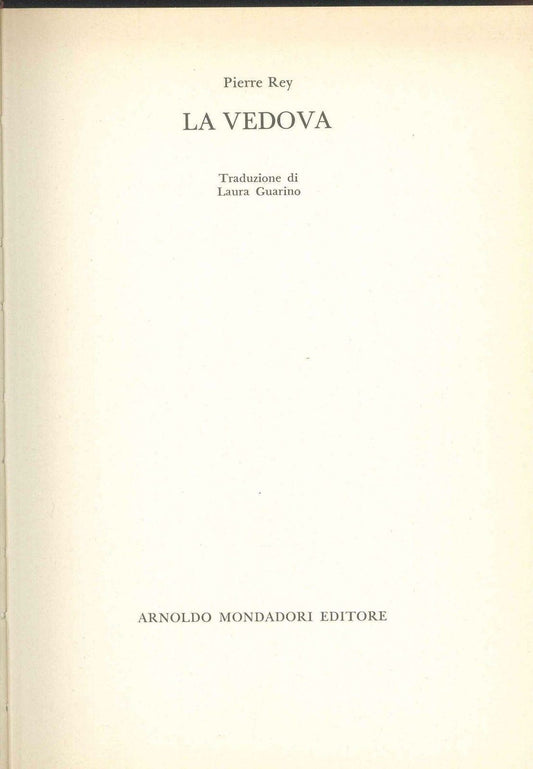 LA VEDOVA - PIERRE REY - ED. MONDADORI