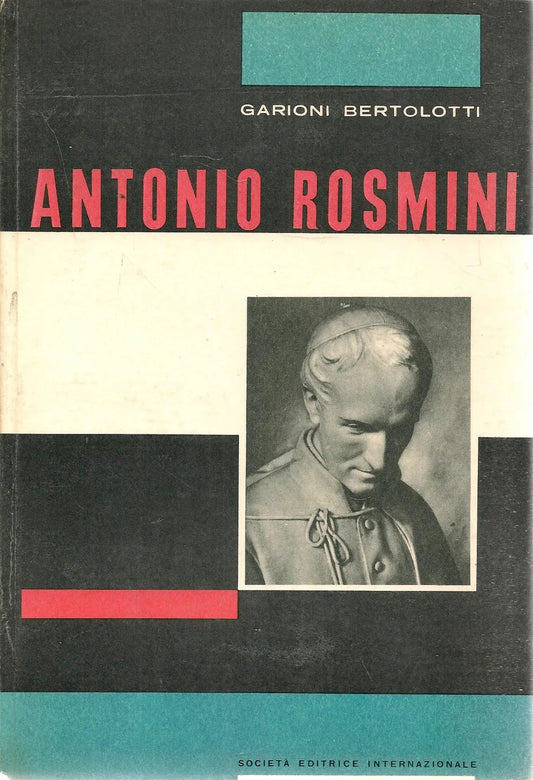 ANTONIO ROSMINI - GARIONI BERTOLOTTI