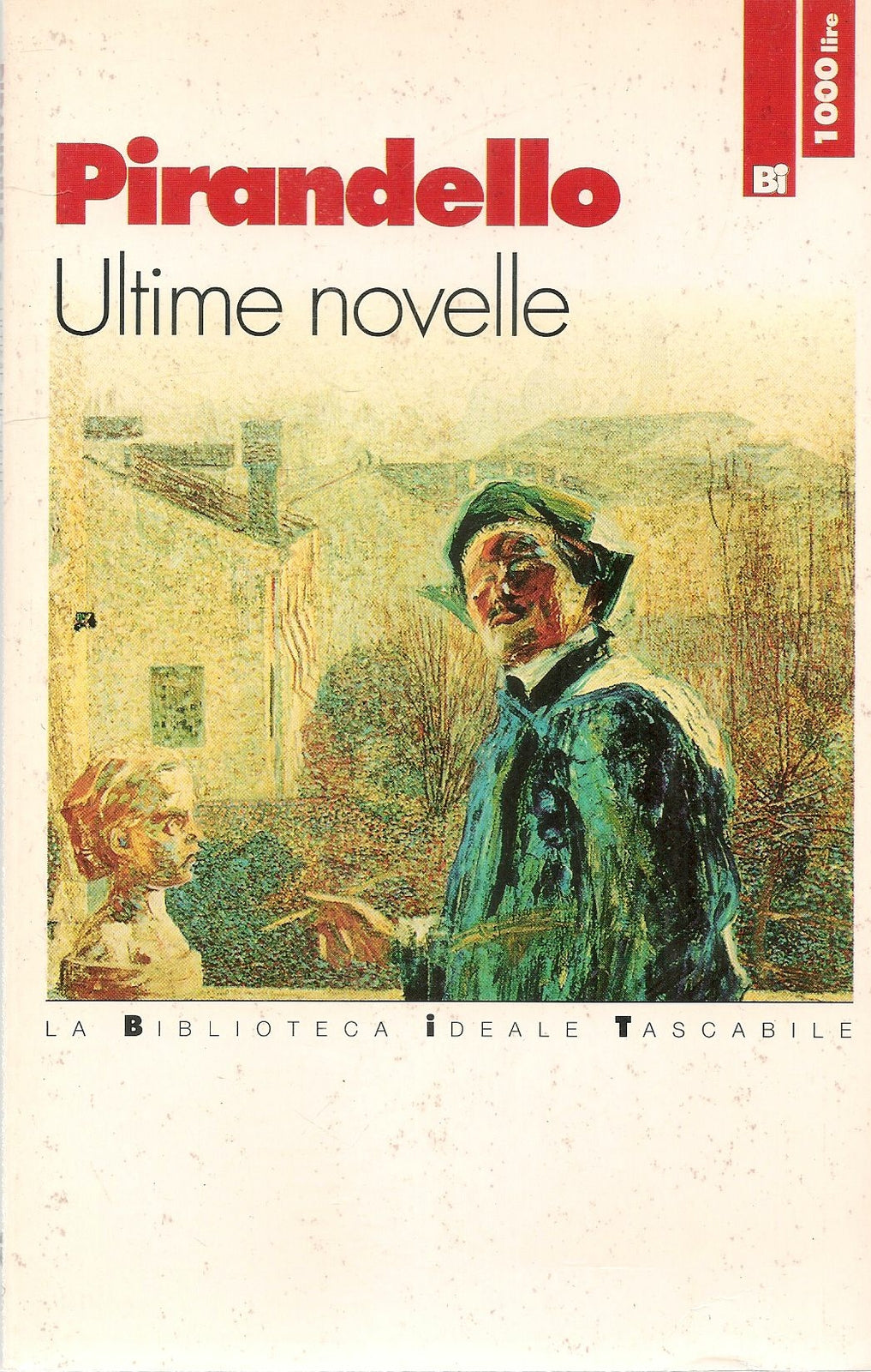 ULTIME NOVELLE - LUIGI PIRANDELLO