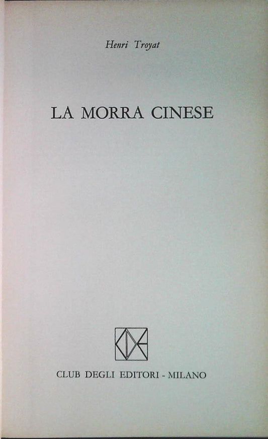 LA MORRA CINESE - HENRI TROYAT - CDE 1974 - OUTLET DEL LIBRO