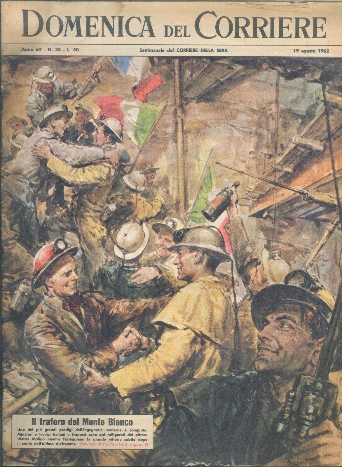 DOMENICA DEL CORRIERE N 33 - 19 AGOSTO 1962 - ILL. WALTER MOLINO