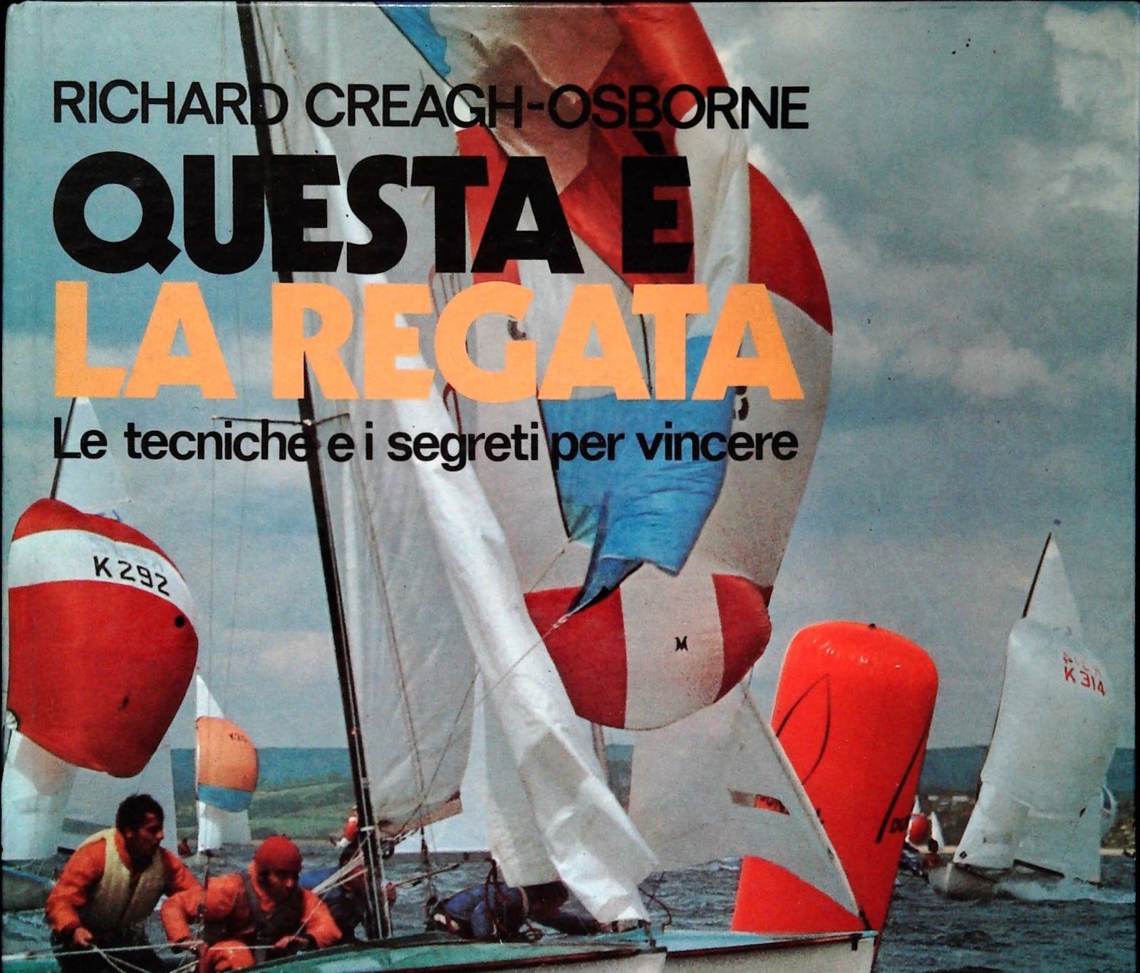 QUESTA E' LA REGATA - RICHARD CREACH-OSBORNE