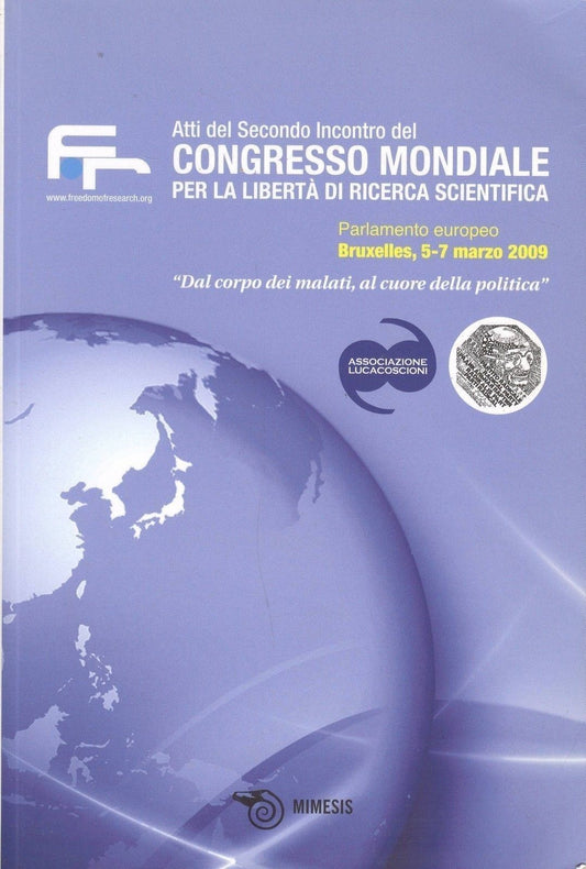 ATTI  SECONDO INCONTRO CONGRESSO MONDIALE LIBERTA' DI RICERCA SCIENTIFICA-AA.VV.
