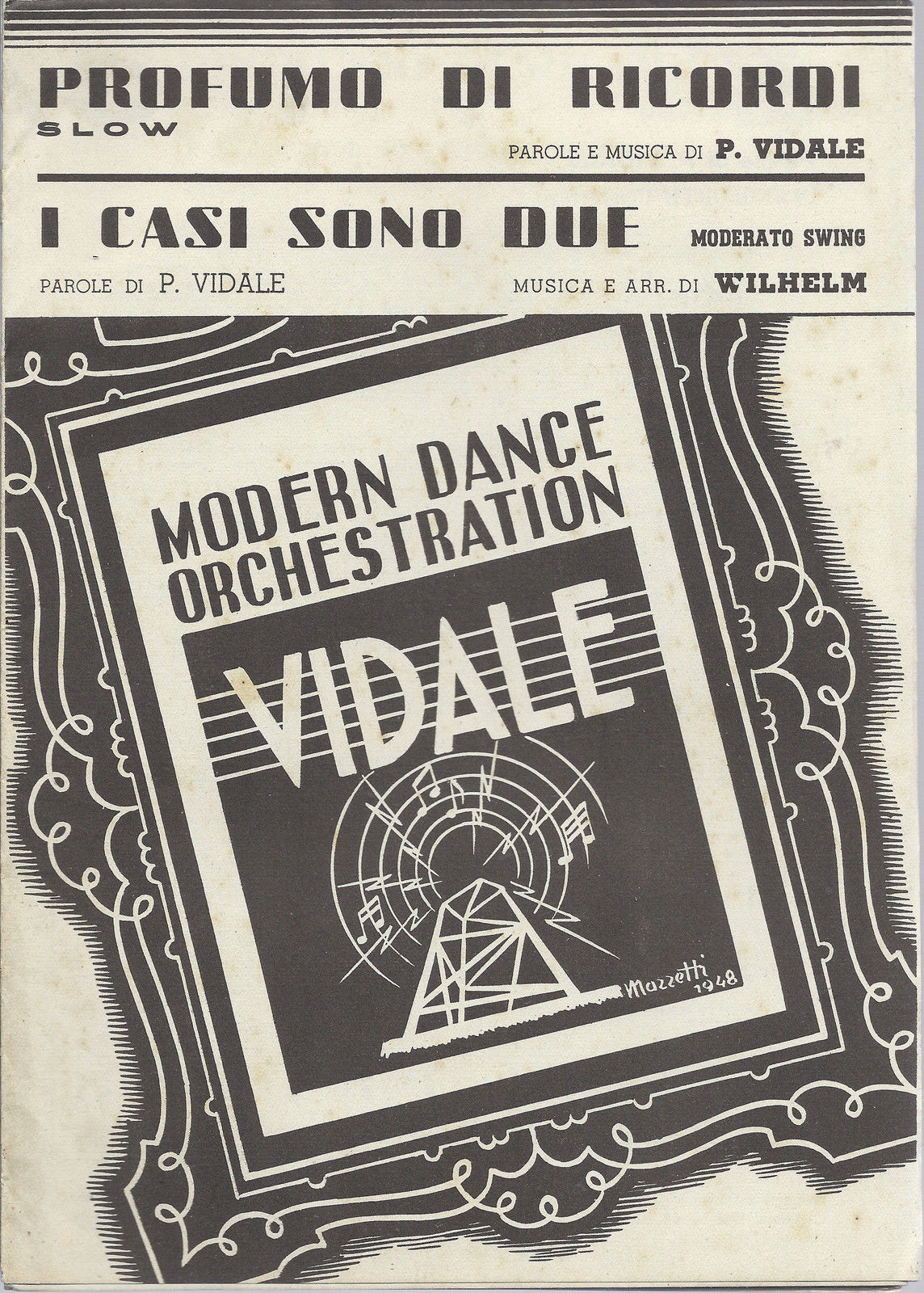 PROFUMO DI RICORDI  P.Vidale - I CASI SONO DUE  P.Vidale-Wilhelm # SPARTITO