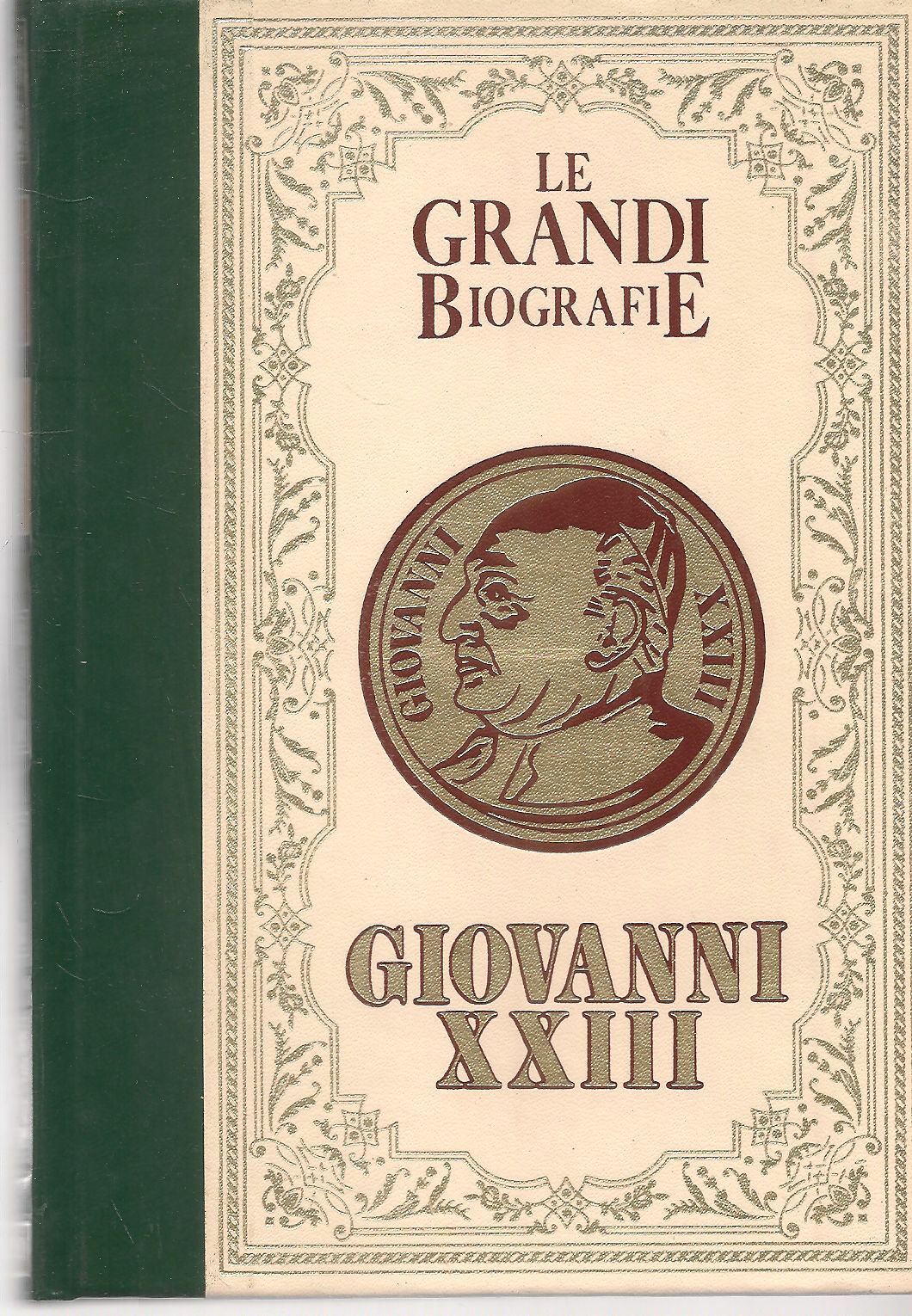 GIOVANNI XXIII - LE GRANDI BIOGRAFIE
