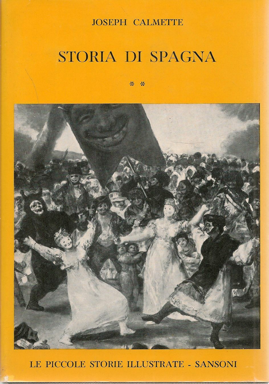 STORIA DI SPAGNA - JOSEPH CALMETTE - VOL. 2