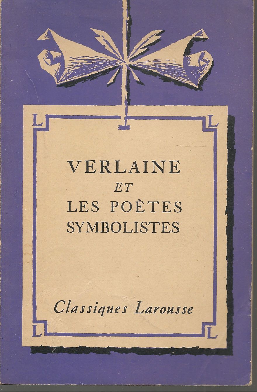 VERLAINE ET LES POETES SYMBOLISTES     FRENCH TEXT
