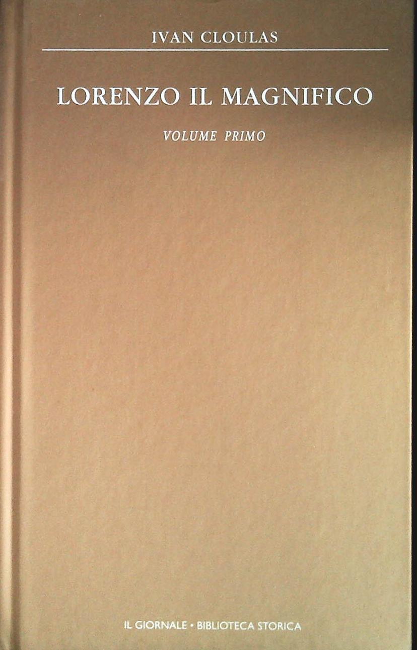LORENZO IL MAGNIFICO - IVAN CLOULAS - BIBLIOTECA STORICA 1986 - OUTLET DEL LIBRO