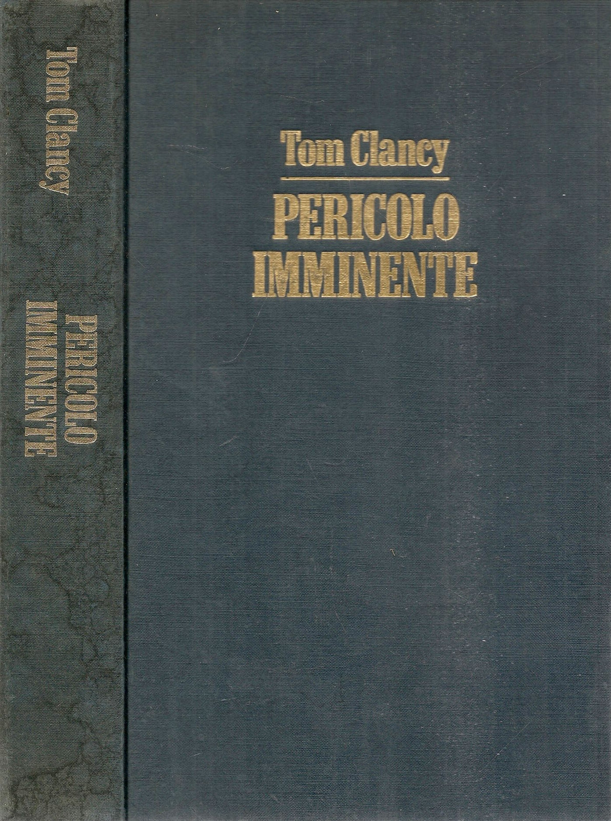 PERICOLO IMMINENTE - TOM CLANCY - ED. CLUB 1991