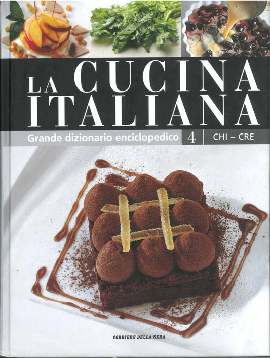 LA CUCINA ITALIANA - GRANDE DIZIONARIO ENCICLOPEDICO VOL. 4   CHI-CRE