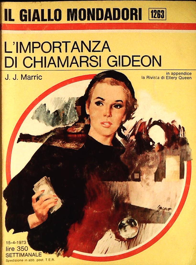 L'IMPORTANZA DI CHIAMARSI GIDEON - J.J. MARRIC - GIALLO MONDADORI N. 1263