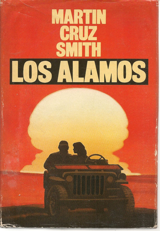 LOS ALAMOS - MARTIN CRUZ SMITH     ED. CDE 1987