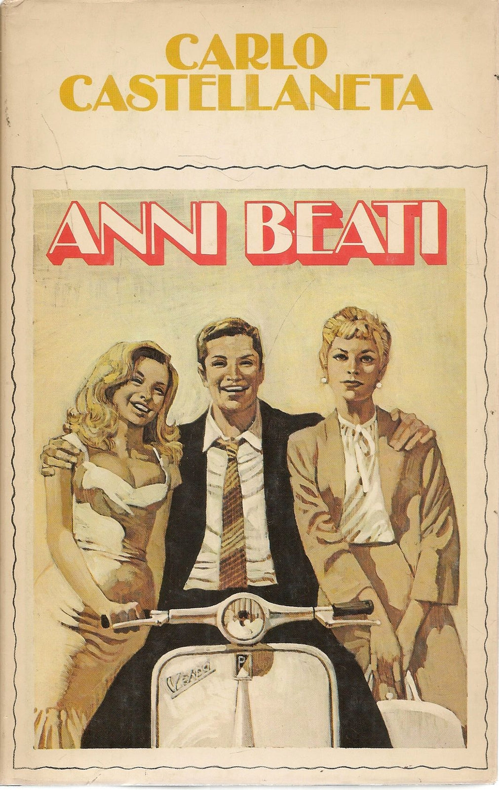 ANNI BEATI - CARLO CASTELLANETA - ED. CDE  1980