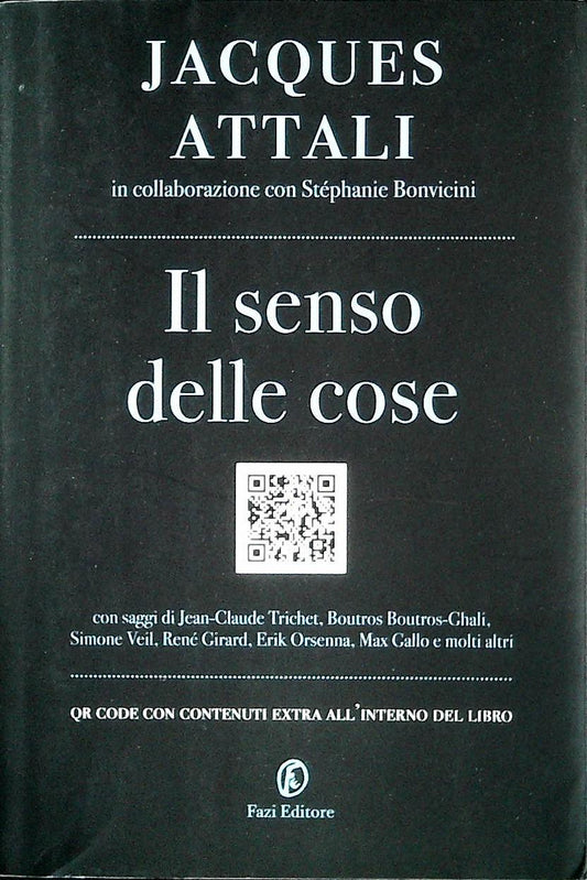 IL SENSO DELLE COSE - JACQUES ATTALI