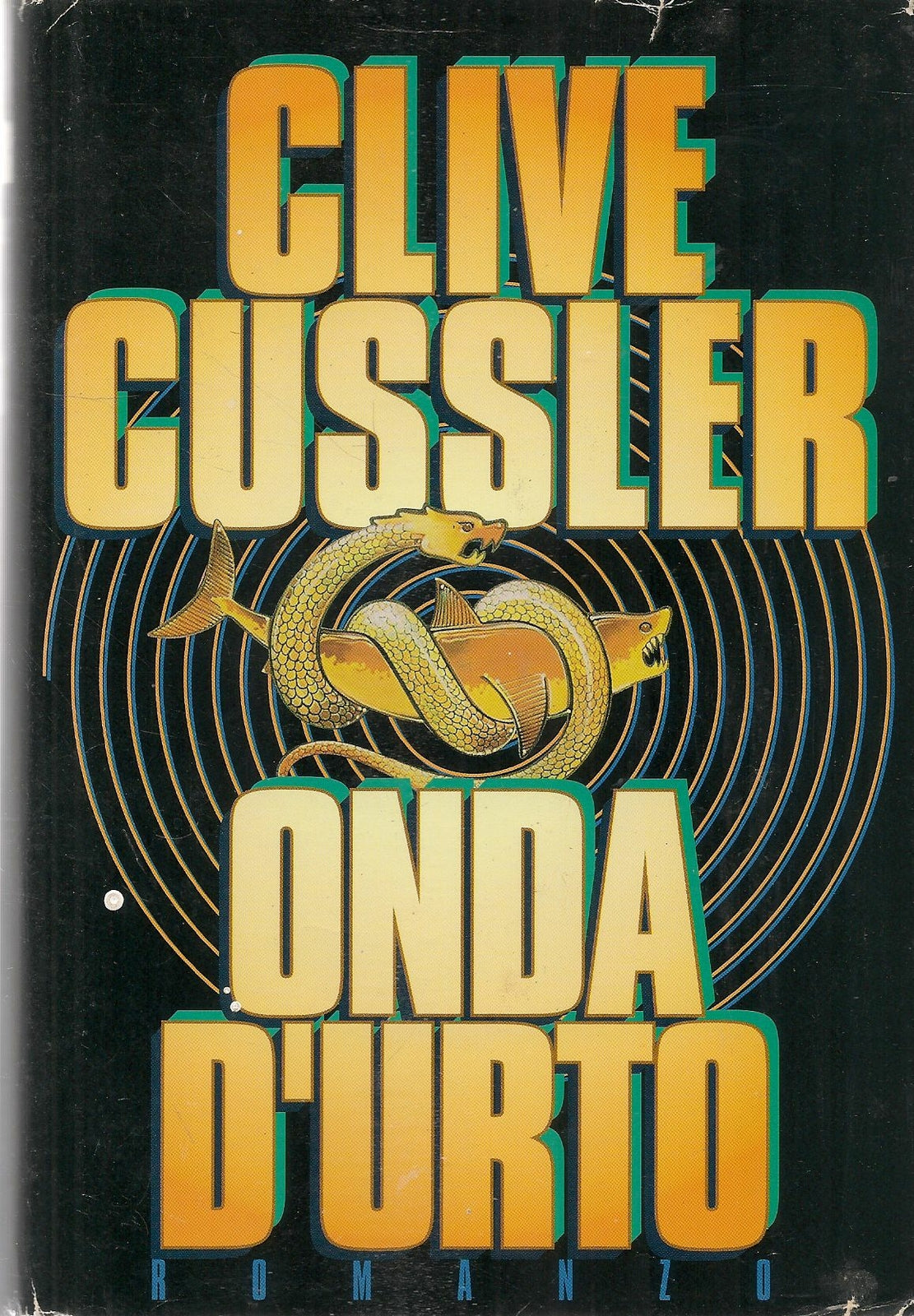 ONDA D'URTO - CLIVE CUSSLER - ED. CDE 1997