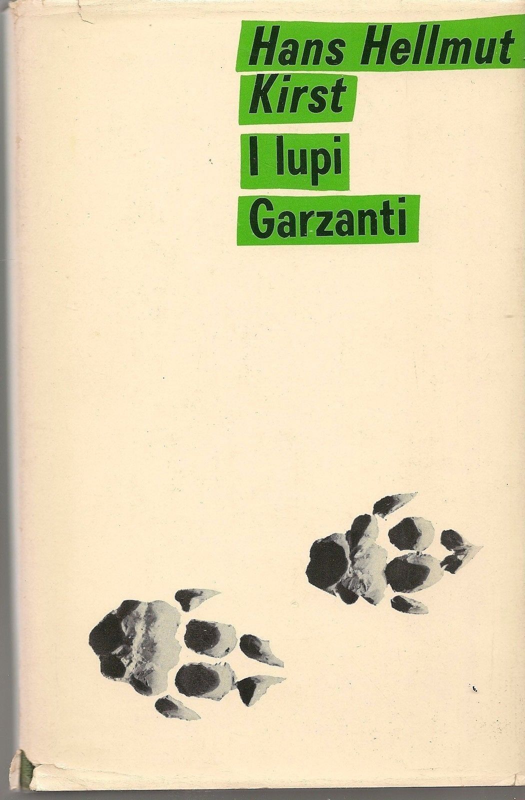 I LUPI - HANS HELLMUT KIRST  1^ Ediz. 1969