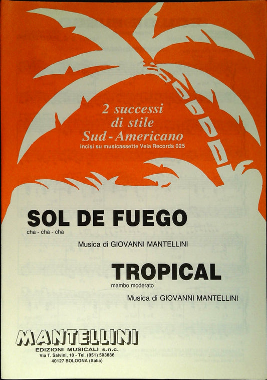 SOL DE FUEGO - TROPICAL - SPARTITO-SHEET MUSIC
