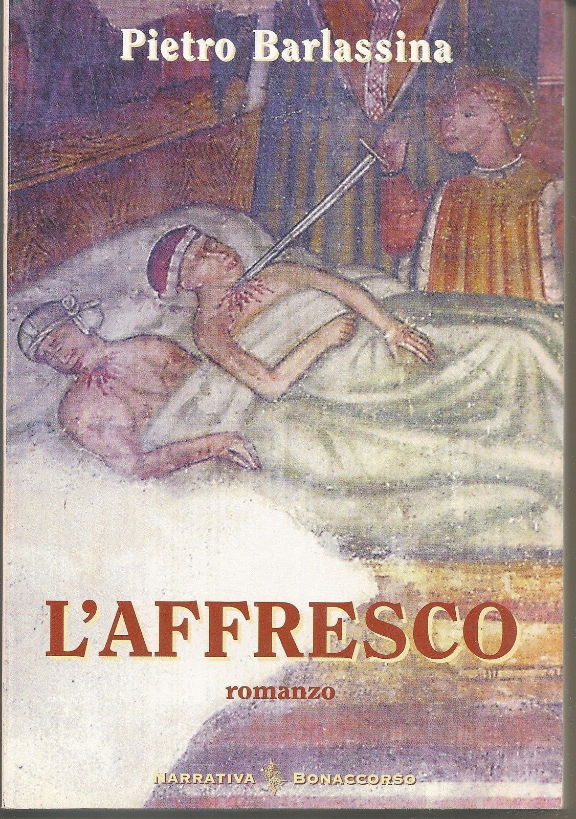 L'AFFRESCO - PIETRO BARLASSINA  Ediz. Bonaccorso