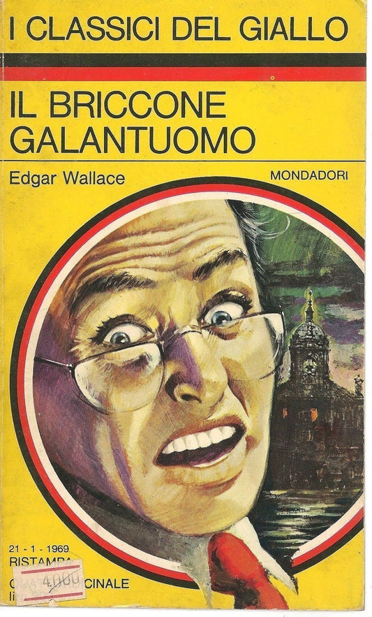 IL BRICCONE GENTILUOMO - EDGAR WALLACE - CLASSICI DEL GIALLO N. 52