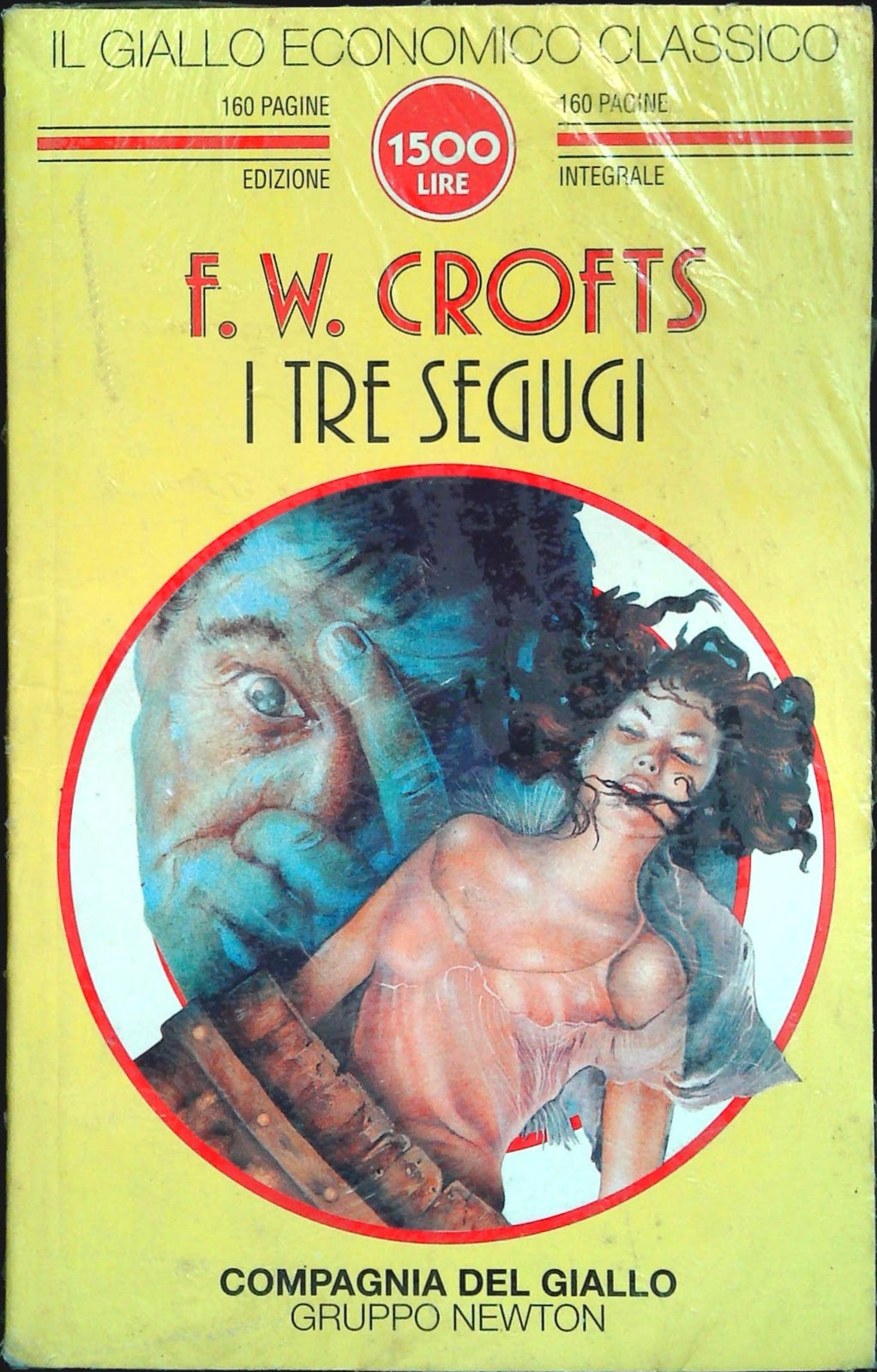 I TRE SEGUGI - F.W. CROFTS - COMPAGNIA DEL GIALLO N. 90 - OUTLET DEL LIBRO