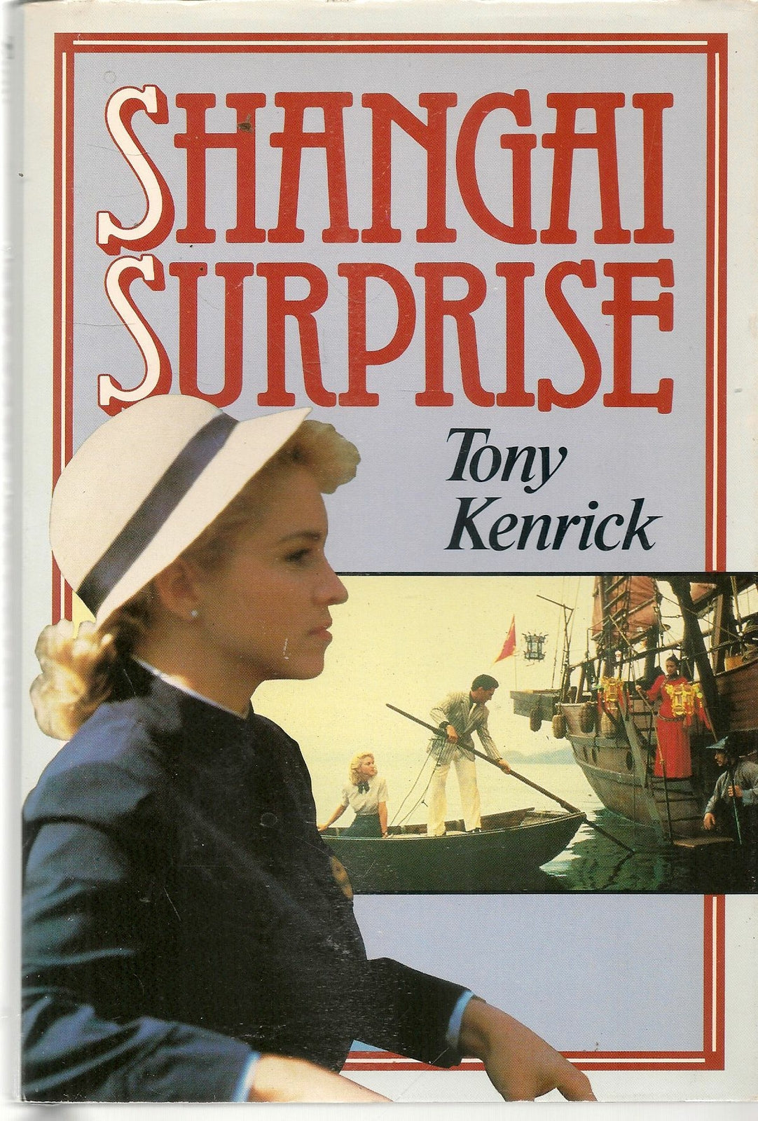 SHANGAI SURPRISE - TONY KENRICK - ED. EUROCLUB 1987