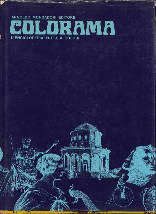 COLORAMA - VOL. SECONDO - L'ENCICLOPEDIA TUTTA A COLORI