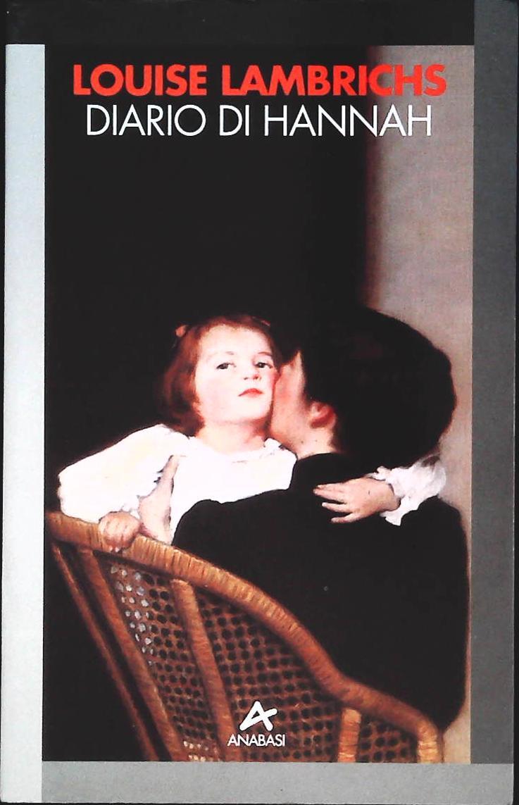 DIARIO DI HANNAH - LOUISE LAMBRICHS  ANABASI 1995 - OUTLET DEL LIBRO