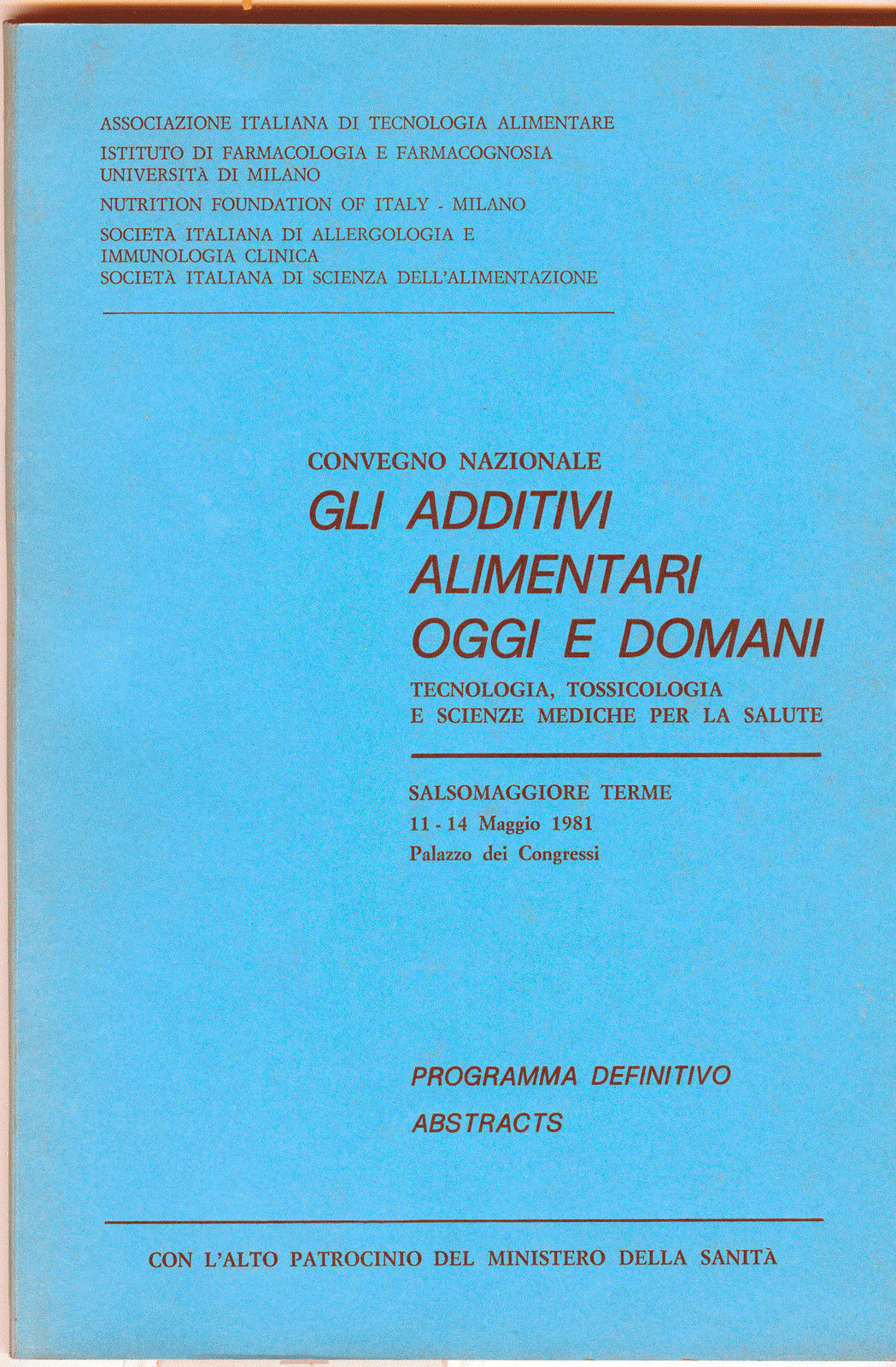 GLI ADDITTIVI ALIMENTARI OGGI E DOMANI - AA.VV.