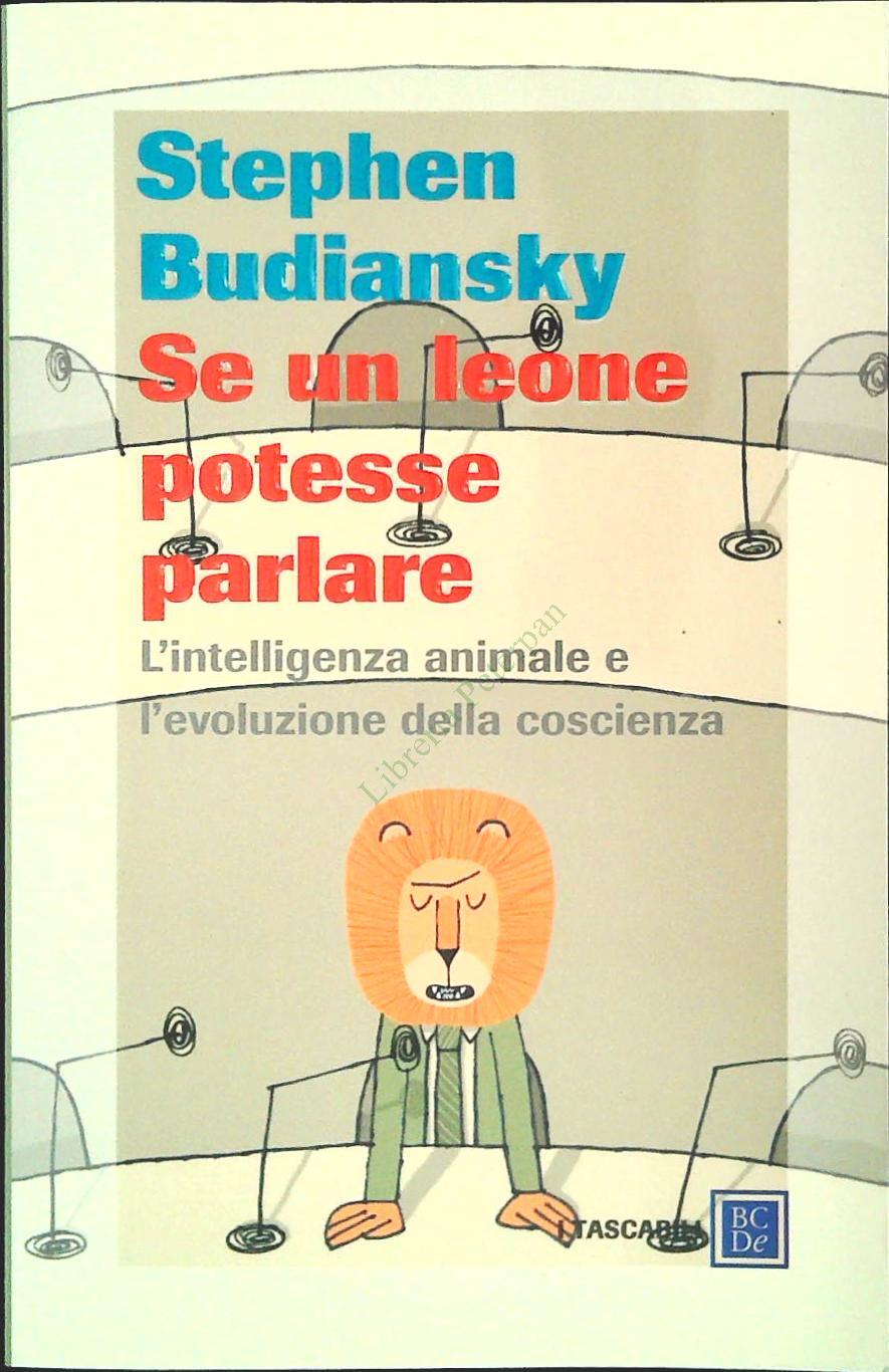 SE UN LEONE POTESSE PARLARE - STEPHEN BUDIANSKY