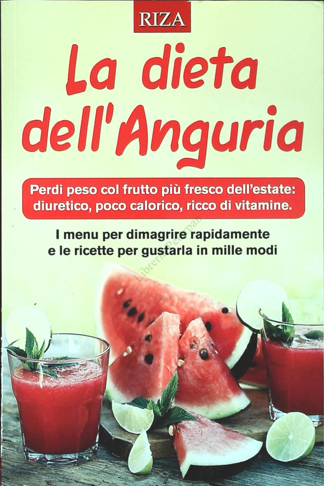 LA DIETA DELL'ANGURIA - RIZA 2017 - OUTLET DEL LIBRO