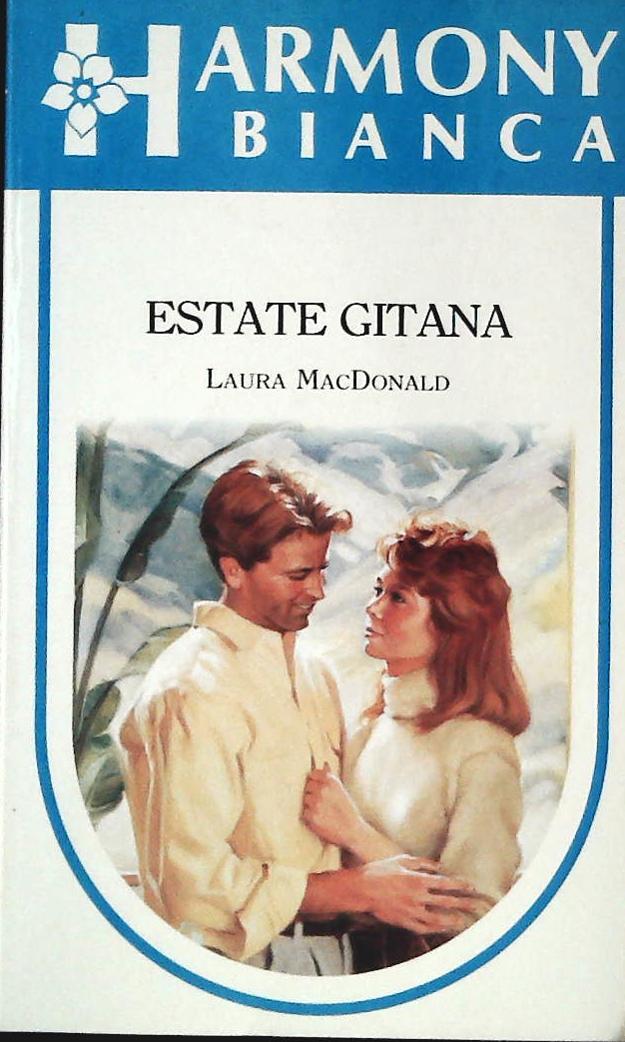 ESTATE GITANA - LAURA MACDONALD - HARMONY BIANCA N. 508 - OUTLET DEL LIBRO