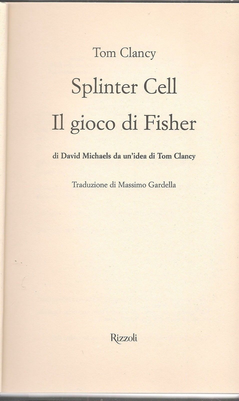 SPLINTER CELL IL GIOCO DI FISHER - TOM CLANCY