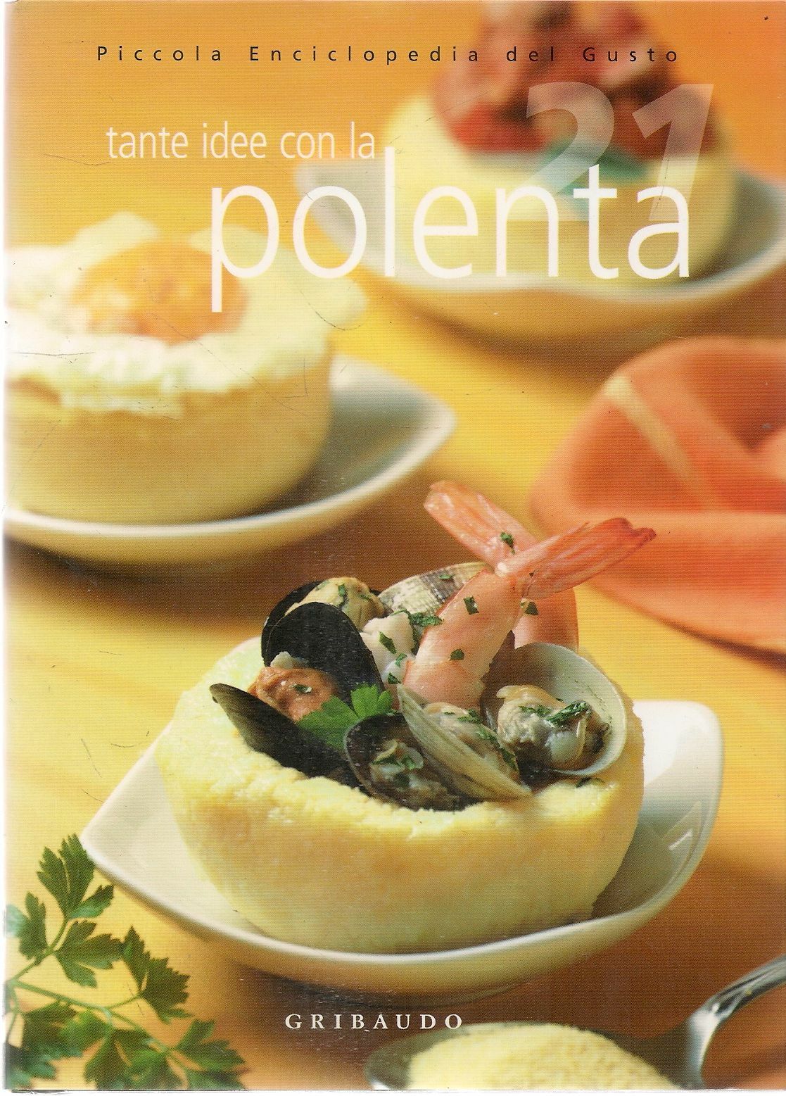 POLENTA-  PICCOLA ENCICLOPEDIA DEL GUSTO