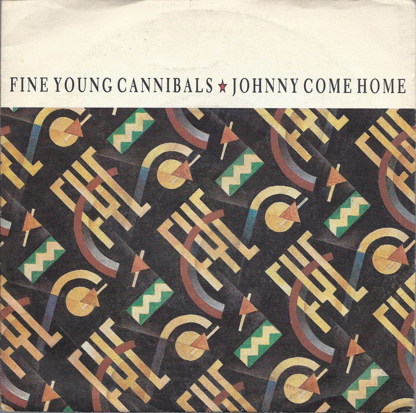 JOHNNY COME HOME - GOOD TIMES AND BAD # FINE YOUNG CANNIBALS