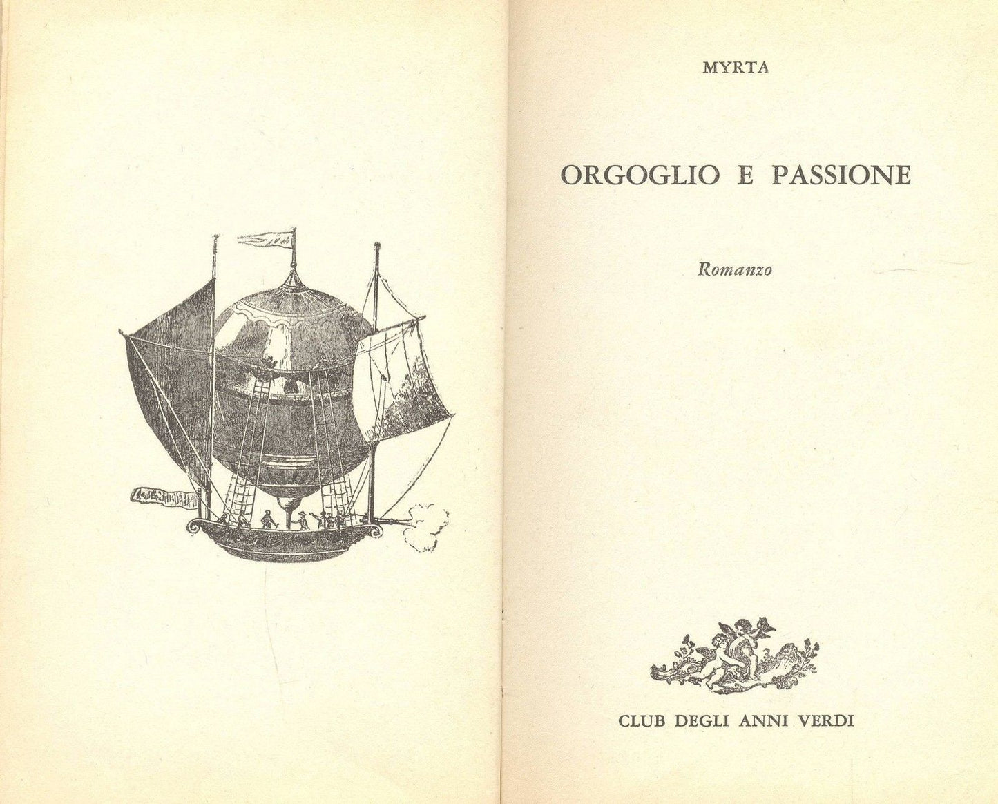 ORGOGLIO E PASSIONE - MYRTA