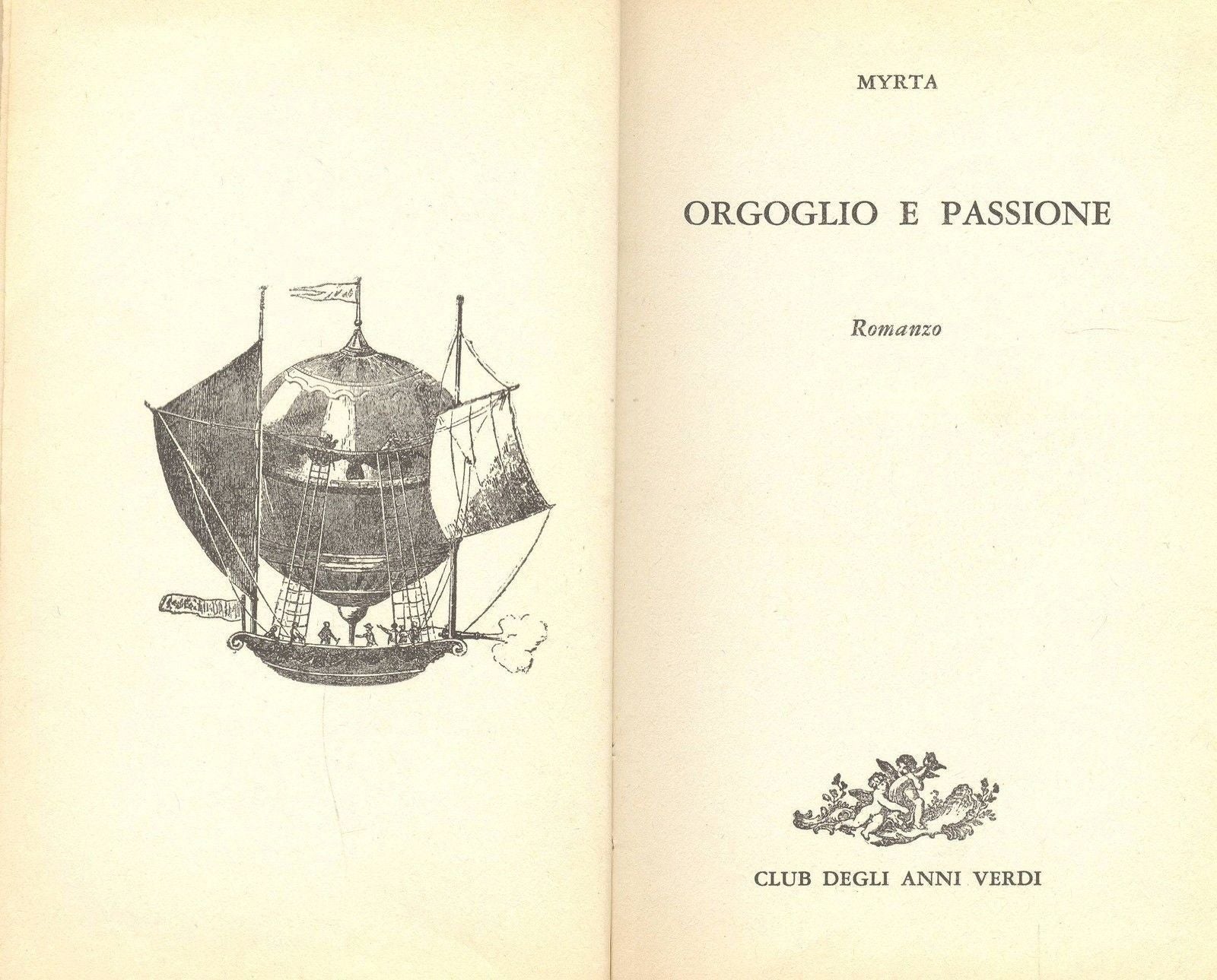ORGOGLIO E PASSIONE - MYRTA