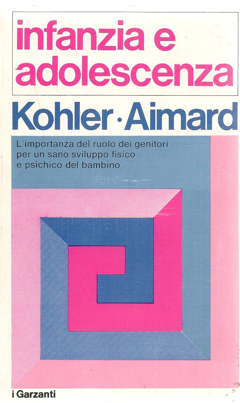 INFANZIA E ADOLOSCENZA - KOHLER AIRMARD