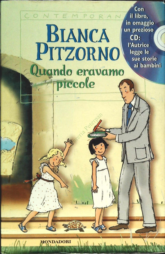 QUANDO ERAVAMO PICCOLE - BIANCA PITZORNO