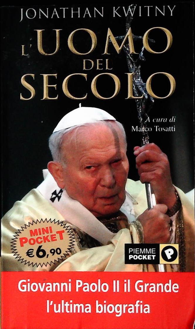 L'UOMO DEL SECOLO - JONATHAN KWITNY